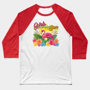 Girls just wanna have sun Baseball T-Shirt